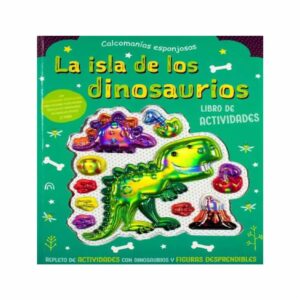Libro Calcomanías Esponjosas La Isla De Los Dinosaurios SILVER DOLPHIN 32 Páginas