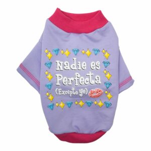 Ropa Para Perros Buzo Nadie Es Perfecto Excepto Yo THE PET FACTORY Talla Extra Pequeño