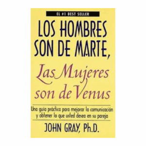 Hombres Son De Marte Las Mujeres Son De Venus John Gray RAYO 368 Páginas