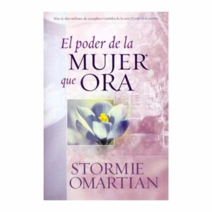 Libro El Poder De La Mujer Que Ora UNILIBRO 261 Páginas