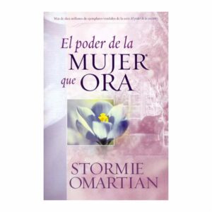 Libro El Poder De La Mujer Que Ora UNILIBRO 261 Páginas