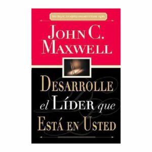 Desarrolle El Líder Que Esta En Usted John Maxell DISNEY 223 Páginas