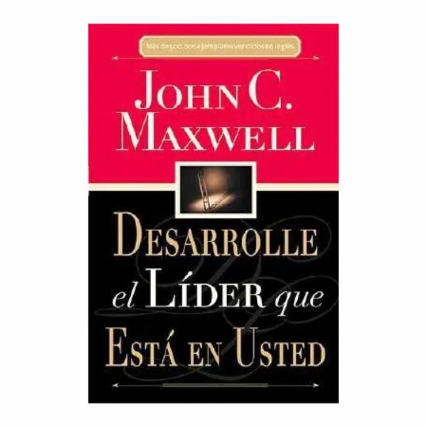 Desarrolle El Líder Que Esta En Usted John Maxell DISNEY 223 Páginas