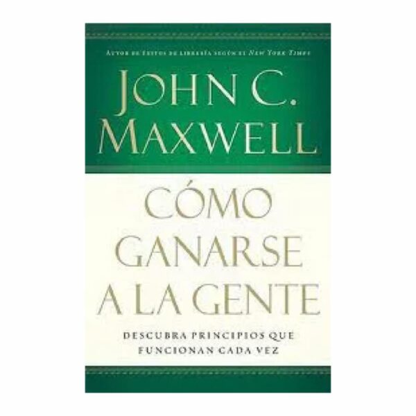 Libro Como Ganarse A La Gente OCEANO Unidad