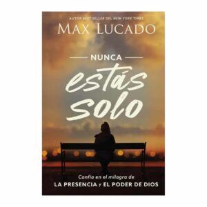 Libro Nunca Estas Solo GRUPO NELSON 222 Páginas