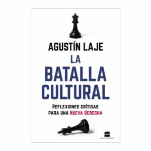 La Batalla Cultural Agustín Laje HARPER COLLINS 504 Páginas