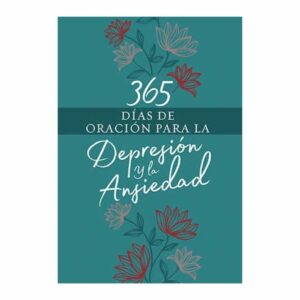 Libro 365 Días De Oración Para La Depresión Y La Ansiedad RBA 384 Páginas