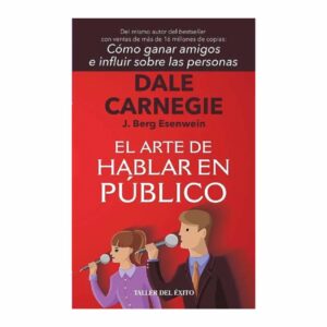 Libro El Arte De Hablar En Publico TALLER DEL ÉXITO 282 Páginas