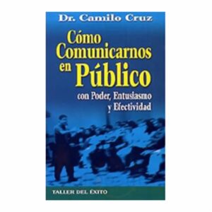 Libro Cómo Comunicarnos En Publico Con Poder MR.BOOKS 168 Páginas