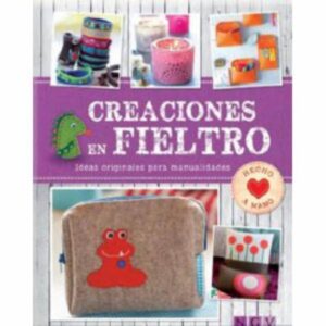 Creaciones Con Fieltro Esther (trad) Blasco NGV 80 Páginas