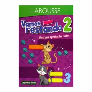 Libros Vamos Restando 2 LAROUSSE 16 Páginas