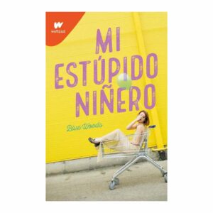 Mi Estúpido Niñero Blue Woods RBA 336 Páginas