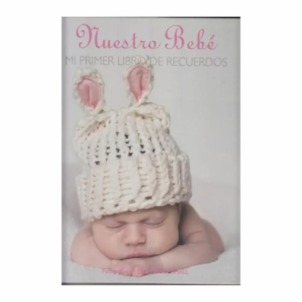 Libro Nuestro Bebe Mi Primer Libro De Recuerdos Ros MR.BOOKS 120 Páginas