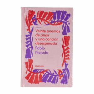 Libro Veinte Poemas De Amor Y Una Canción Desesperada GRANTRAVESIA 104 Páginas
