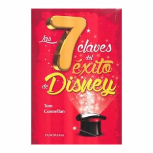 7 Claves Del Éxito Disney Tom Connellan PANORAMA 148 Páginas