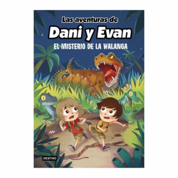 El Misterio De La Walanga 4 Las Aventuras De Dani Y Evan DESTINO 144 Páginas
