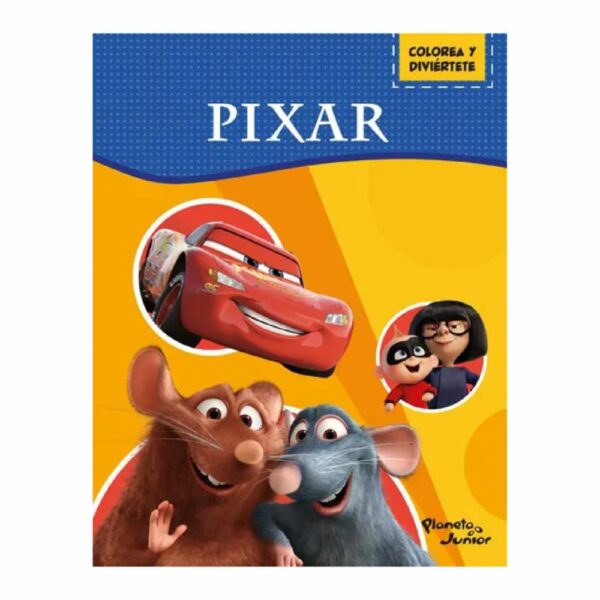 Libro Colorea Y Diviertete Pixar PLANETA JUNIOR 31 Páginas