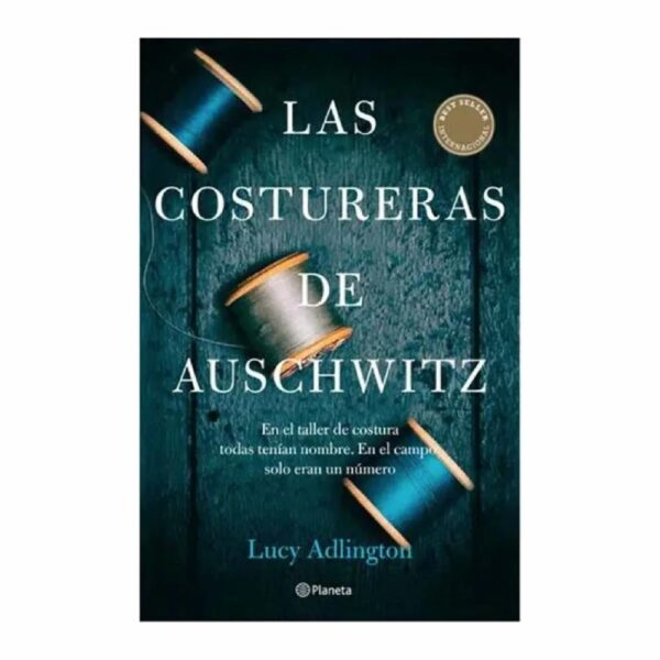 Las Costureras De Auschwitz Lucy Adlington CROSS BOOKS 507 Páginas