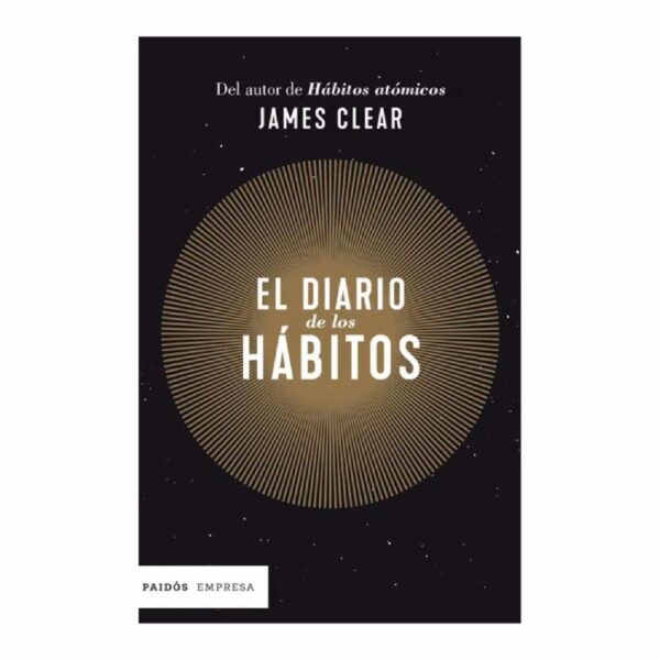 El Diario De Los Hábitos James Clear PAIDOS 237 Páginas