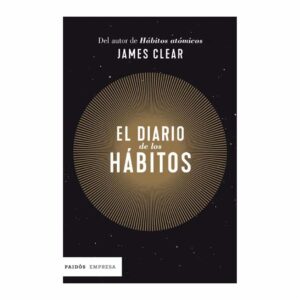 El Diario De Los Hábitos James Clear PAIDÓS 237 Páginas