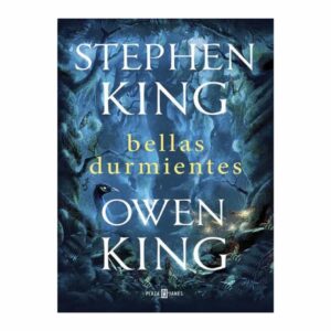Bellas Durmientes Stephen King DEBOLSILLO 763 Páginas