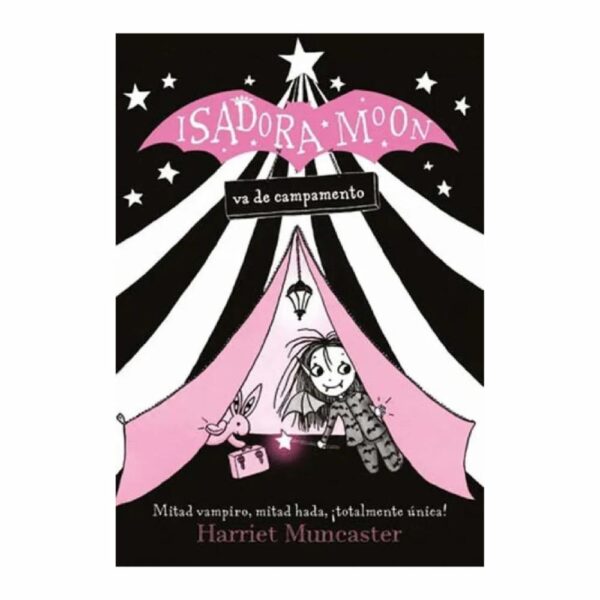Isadora Moon. Va De Campamento Harriet Muncaster ALFAGUARA 128 Páginas