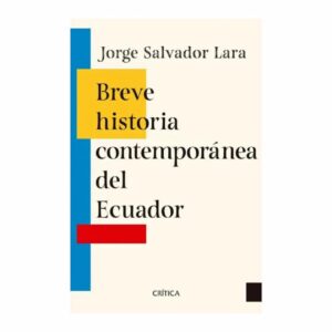 Libro Breve Historia Contemporánea Del Ecuador CRITICA 609 Páginas
