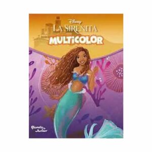 Libro Multicolor. La Sirenita PLANETA JUNIOR 29 Páginas
