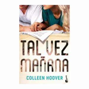 Libro Tal Vez Mañana BOOKET 549 Páginas