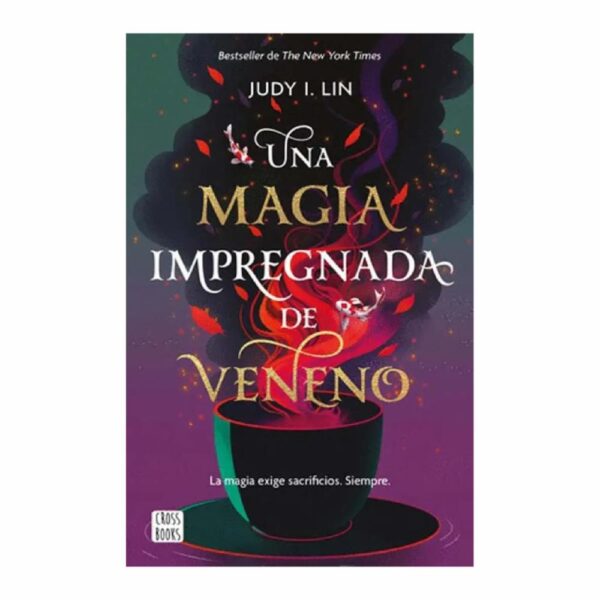 Libro Una Magia Impregnada De Veneno CROSS BOOKS 333 Páginas