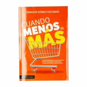 Libro Empresarial Cuando Menos Es Más PAIDOS 208 Páginas
