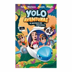 Yolo Aventuras 2 El Misterio Del Amazonas Yolo, Nando, Marian, Panda PLANETA 163 Páginas