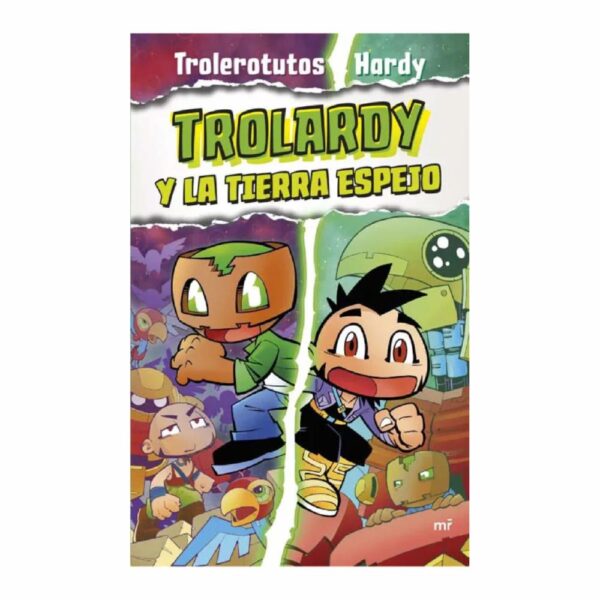 Trolardy Y La Tierra Espejo Trolerotutos y Hardy PLANETA 192 Páginas
