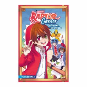 Libro Escuela Raptorgamer El Felino Infiltrado VERGARA 195 Páginas