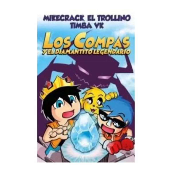 Libro Compas 1 Los Compas Y El Diamantito Legendario Edición A Color MR EDICIONES 239 Páginas