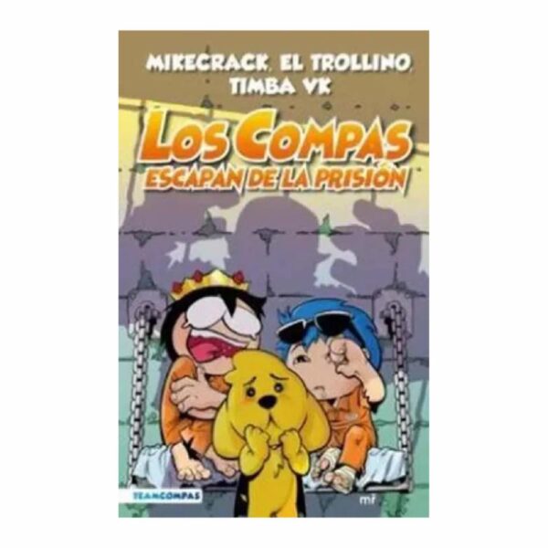 Libro Compas 2 Los Compas Escapan De La Prisión Edición A Color MR EDICIONES 222 Páginas