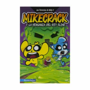 Libro Las Perrerías De Mike 3 Mikecrack Y La Venganza Del Rey Slime MR.BOOKS 232 Páginas