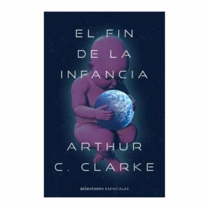 Libro El Fin De La Infancia MINOTAURO 220 Páginas