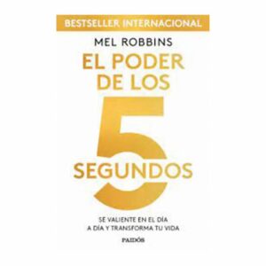 Libro El Poder De Los 5 Segundos PAIDÓS EMPRESA 257 Páginas