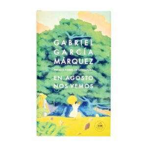 Libro En Agosto Nos Vemos RANDOM HOUSE 144 Páginas