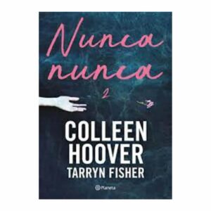 Libro Nunca  Nunca 2 PLANETA 152 Páginas