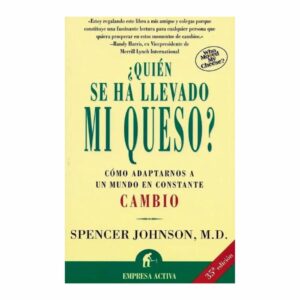 Libro Quien Se Ha Llevado Mi Queso? EMPRESA ACTIVA 106 Páginas