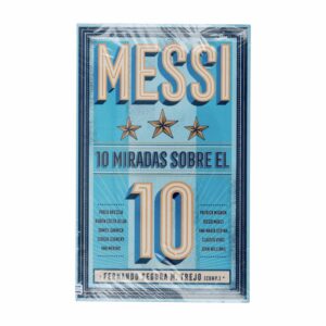 Libro Messi 10 Miradas Sobre El 10 MR.BOOKS 384 Páginas