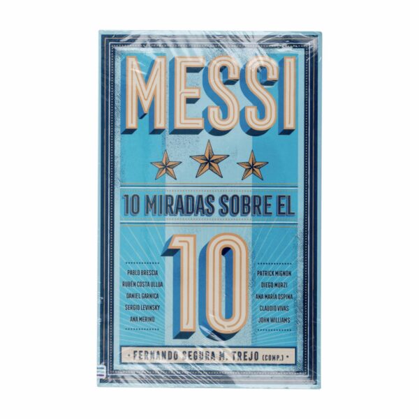 Libro Messi 10 Miradas Sobre El 10 MR.BOOKS 384 Páginas