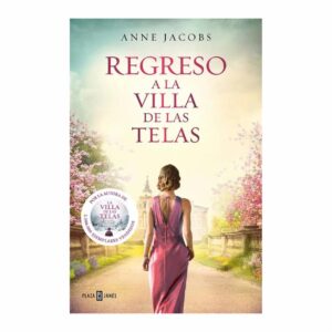 Regreso A La Villa De Las Telas Anne Jacobs GRADIFCO 544 Páginas