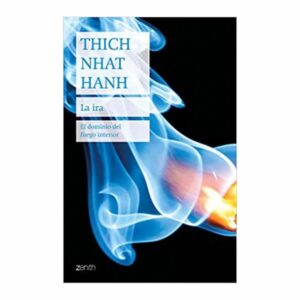 La Ira Thich Nhat Hanh RBA 231 Páginas