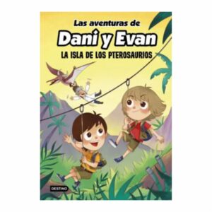 Las Aventuras De Dani Y Evan 2 La Isla De Los Pterosaurios DESTINO 144 Páginas