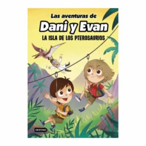 Las Aventuras De Dani Y Evan 2 La Isla De Los Pterosaurios DESTINO 144 Páginas