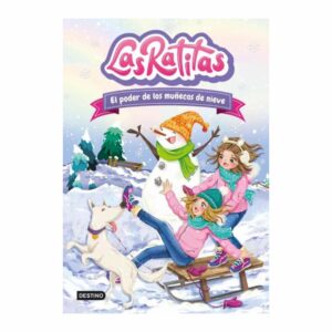 Las Ratitas 6. El Poder De Los Munecos De Nieve RBA 144 Páginas