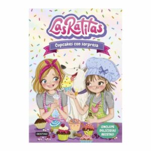Las Ratitas 7. Cupcakes Con Sorpresa RBA 153 Páginas